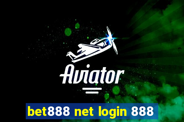 bet888 net login 888